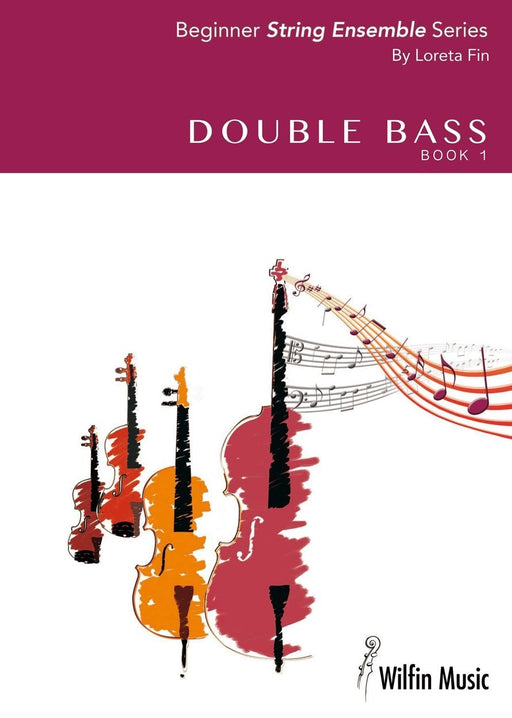 Beginner String Ensemble Series Double Bass Book 1-String Ensemble-Wilfin Music-Engadine Music