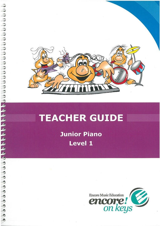 Encore On Keys Teacher Guide Junior 1 Book