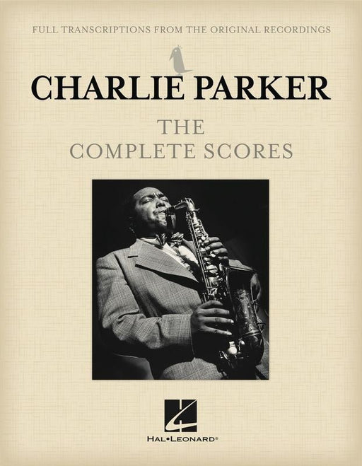 Charlie Parker - The Complete Scores