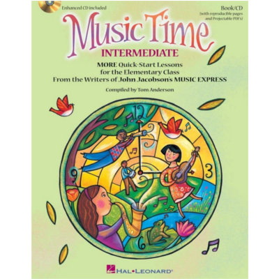 Music Time - Intermediate-Classroom Resources-Hal Leonard-Engadine Music