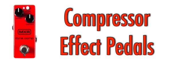 Compressor Effect Pedals