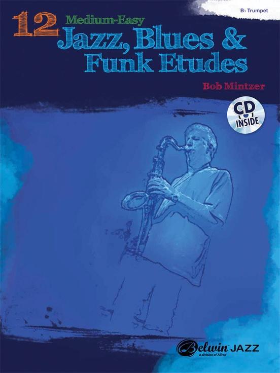 12 Medium-Easy Jazz, Blues & Funk Etudes Book & CD - Trumpet