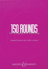 150 Rounds for Singing and Teaching-Classroom-Boosey & Hawkes-Engadine Music