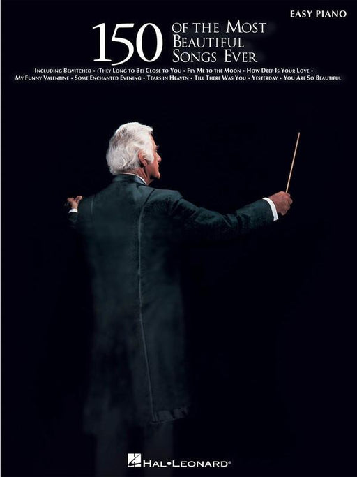 150 of the Most Beautiful Songs Ever-Piano & Keyboard-Hal Leonard-Engadine Music