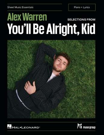 Alex Warren, Selections From You'll Be Alright Kid