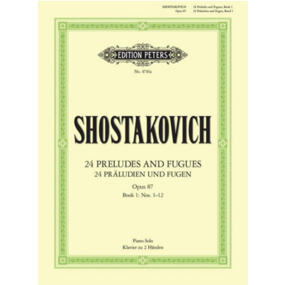 24 Preludes and Fugues Op. 87 Vol. 1 Nos. 1-12, Dimitri Shostakovich-Piano & Keyboard-Edition Peters-Engadine Music