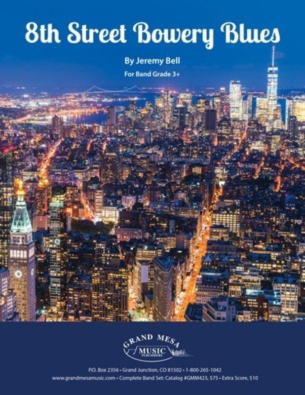 8th Street Bowery Blues, Jeremy Bell Concert Band Grade 3.5-Concert Band Chart-Grand Mesa Music-Engadine Music