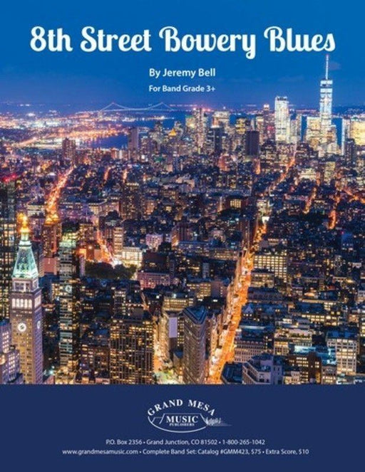 8th Street Bowery Blues, Jeremy Bell Concert Band Grade 3.5-Concert Band Chart-Grand Mesa Music-Engadine Music