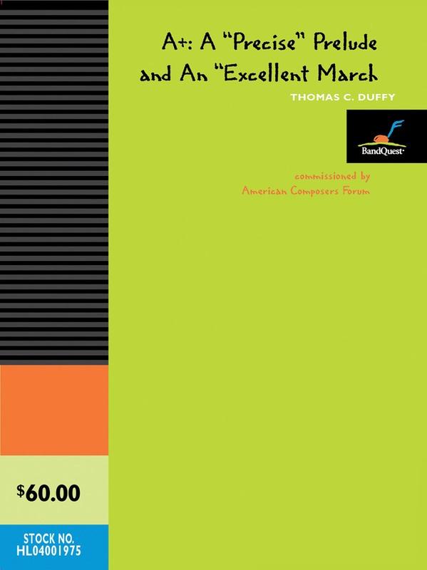A+: A Precise Prelude and an Excellent March, Thomas Duffy Concert Band Grade 3-Concert Band-American Composers Forum-Engadine Music
