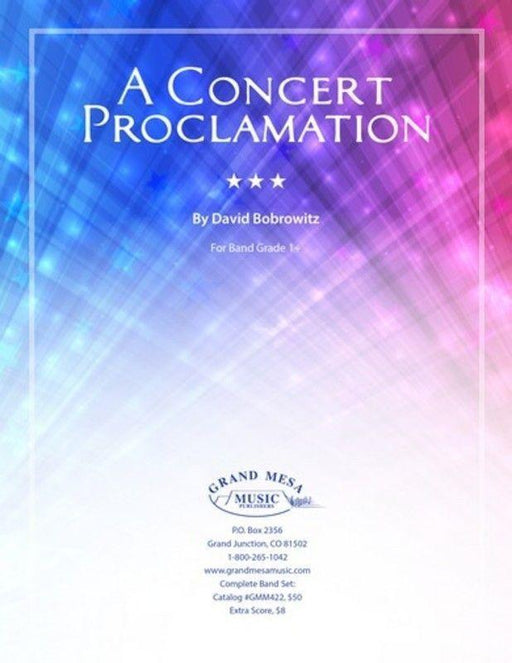 A Concert Proclamation, David Bobrowitz Concert Band Grade 1.5-Concert Band Chart-Grand Mesa Music-Engadine Music