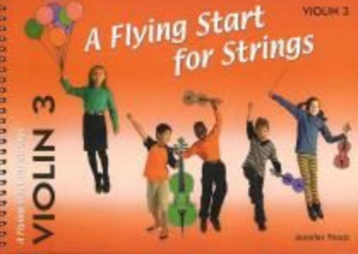 A Flying Start for Strings - Violin 3-Strings-Flying Strings-Engadine Music