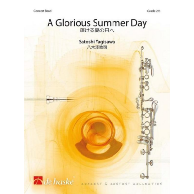 A Glorious Summer Day, Satoshi Yagisawa Concert Band Chart Grade 2.5-Concert Band Chart-De Haske Publications-Engadine Music