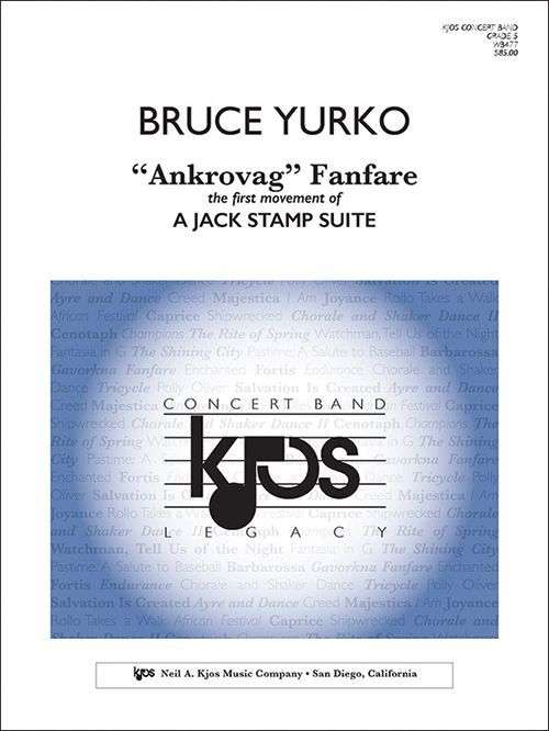 A Jack Stamp Suite - Mvt. 1: “Ankrovag” Fanfare, Concert Band, Grade 5