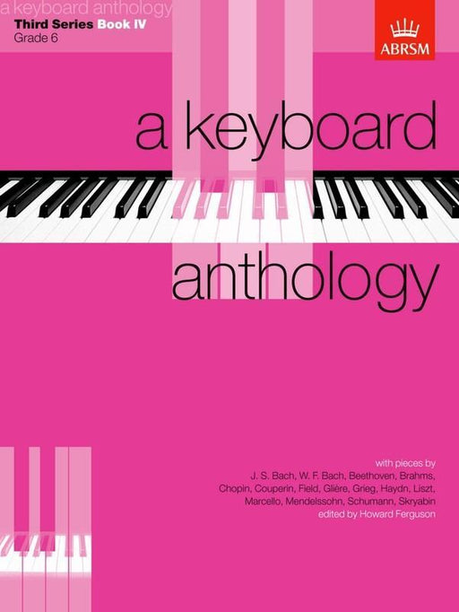 A Keyboard Anthology, Third Series, Book IV, Grade 6