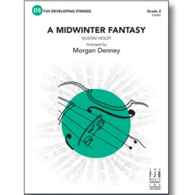 A Midwinter Fantasy, Holst Arr. Morgan Denney String Orchestra Grade 2-String Orchestra-FJH Music Company-Engadine Music