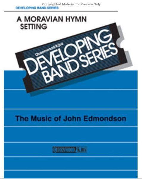 A Moravian Hymn Setting, Edmondson Concert Band Chart Grade 1.5