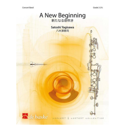 A New Beginning, Satoshi Yagisawa Concert Band Chart Grade 2.5-Concert Band Chart-De Haske Publications-Engadine Music