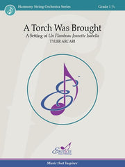 A Torch Was Brought, Tyler Arcari String Orchestra Grade 1.5-String Orchestra-Excelcia Music-Engadine Music