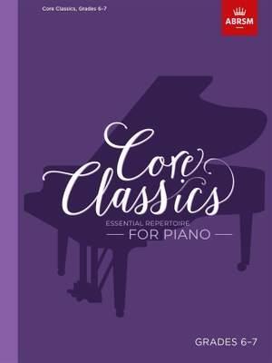 ABRSM Core Classics Piano Book 6 Grades 6-7