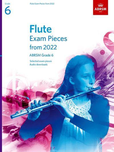 ABRSM Flute 2022 Grade 6  Exam Pieces & Audio Download