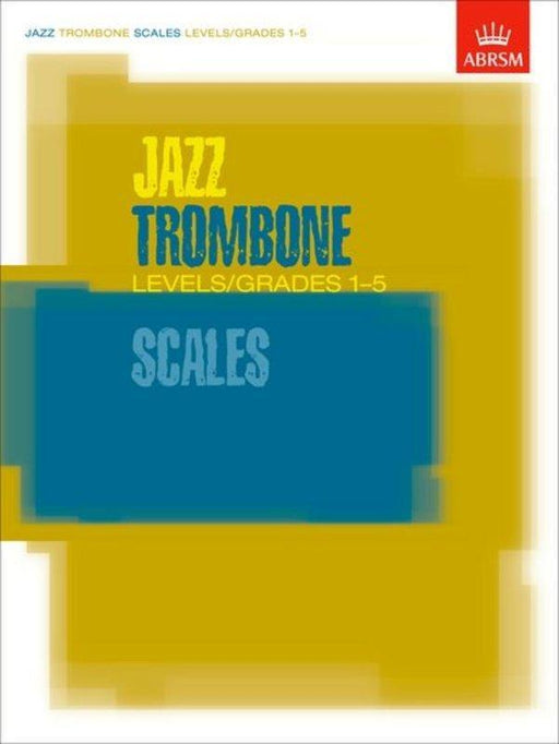 ABRSM Jazz Trombone Scales Grades 1-5-Brass-ABRSM-Engadine Music