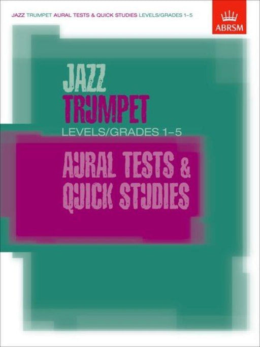 ABRSM Jazz Trumpet Aural Tests and Quick Studies Levels Grades 1-5-Brass-ABRSM-Engadine Music