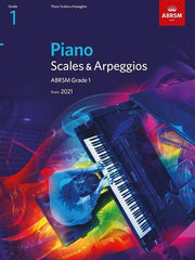 ABRSM Piano Scales & Arpeggios from 2021 - Grade 1
