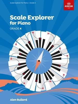 ABRSM Scale Explorer for Piano Grade 4