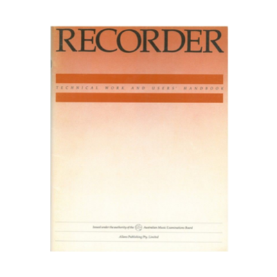 AMEB Recorder - Technical Work and Users Handbook-Woodwind-AMEB-Engadine Music