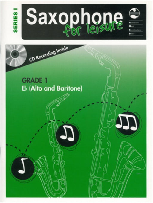 AMEB Saxophone For Leisure Series 1 - E flat Grade 1