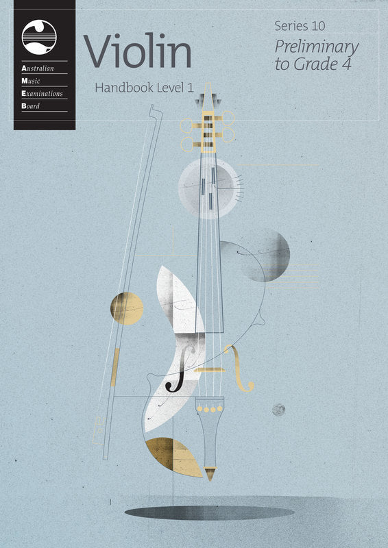 AMEB Violin Lev 1 Preliminary - Grade 4 Series 10 Handbook