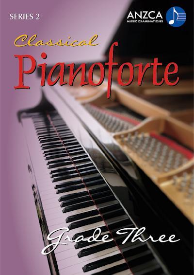 ANZCA Classical Pianoforte, Series 2 – Grade 3