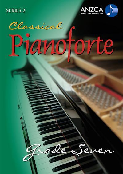 ANZCA Classical Pianoforte, Series 2 – Grade 7