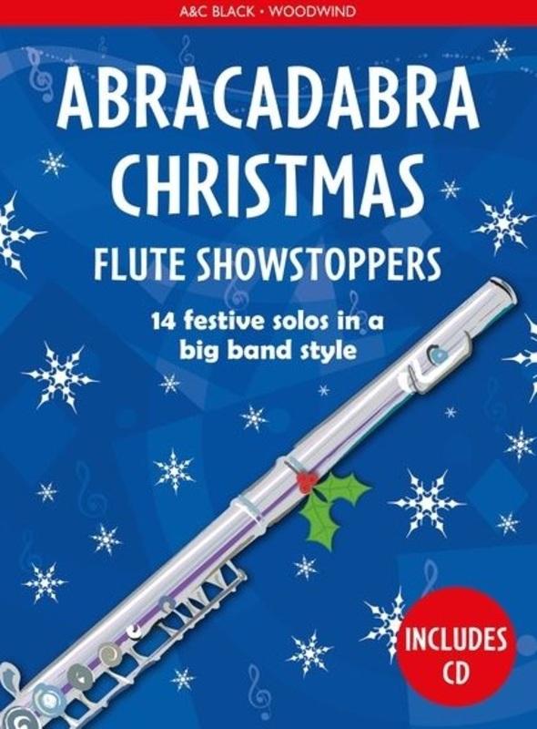 Abracadabra Christmas Flute Showstoppers-Woodwind Repertoire-Collins Music-Engadine Music