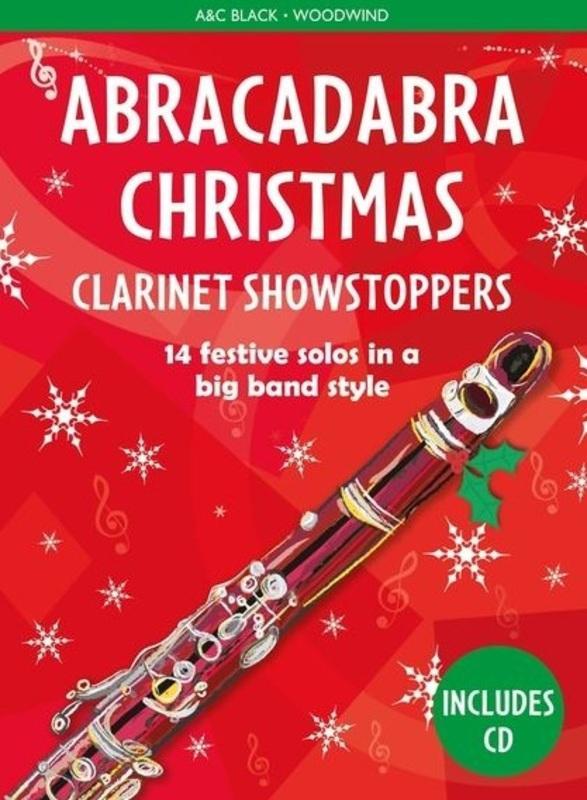Abracadabra Christmas Clarinet Showstoppers-Woodwind-Collins Music-Engadine Music