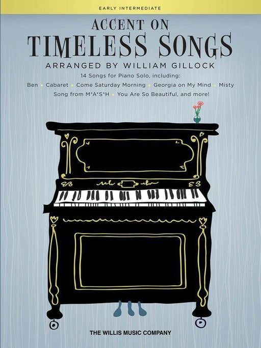 Accent on Timeless Songs, Piano-Piano & Keyboard-Willis Music-Engadine Music