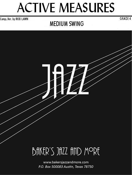 Active Measures, Rick Lawn Stage Band Grade 4-stage band-Baker's Jazz And More-Engadine Music