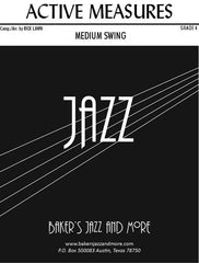 Active Measures, Rick Lawn Stage Band Grade 4-stage band-Baker's Jazz And More-Engadine Music