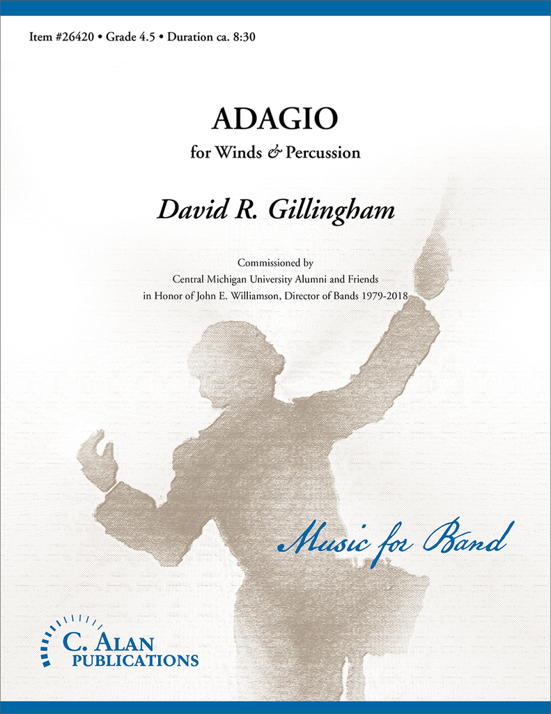 Adagio for Winds and Percussion, David R. Gillingham Concert Band Grade 4.5