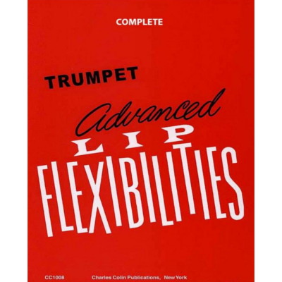 Advanced Lip Flexibilities Complete - Trumpet-Brass-Charles Colin Publishing-Engadine Music