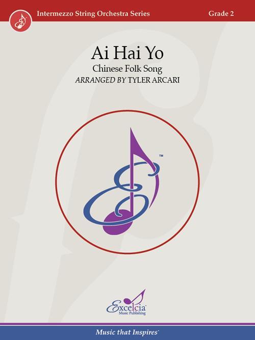 Ai Hai Yo, Arr. Tyler Arcari String Orchestra Grade 2-String Orchestra-Excelcia Music-Engadine Music