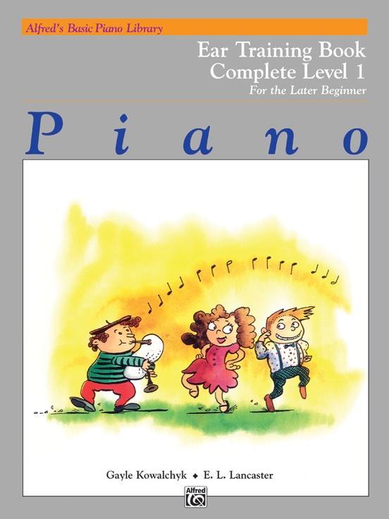 Alfreds Basic Piano Library: Ear Training Book Complete 1 For Late Beginner-Piano & Keyboard-Alfred-Engadine Music