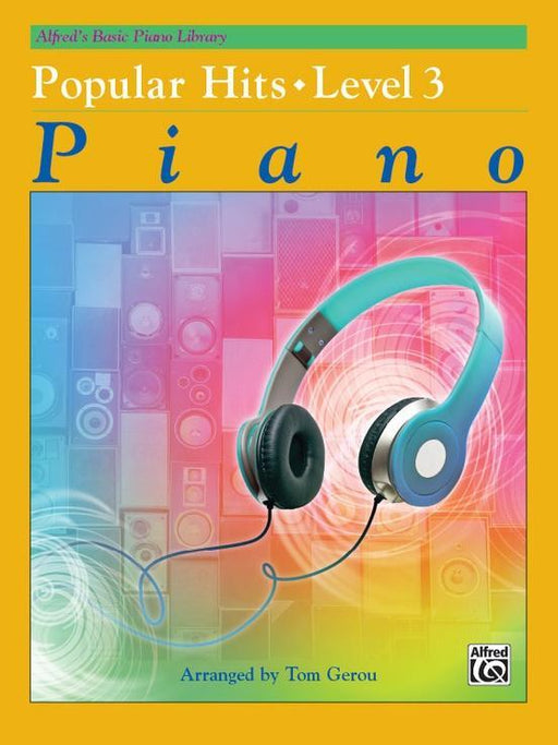 Alfreds Basic Piano Library: Popular Hits, Level 3