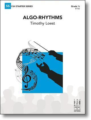 Algo-Rhythms, Timothy Loest Concert Band Grade 0.5-Concert Band-FJH Music Company-Engadine Music