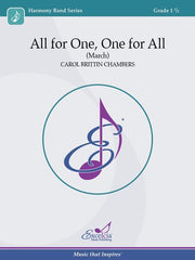 All for One, One for All, Carol Brittin Chambers Concert Band Grade 1.5-Concert Band-Excelcia Music-Engadine Music