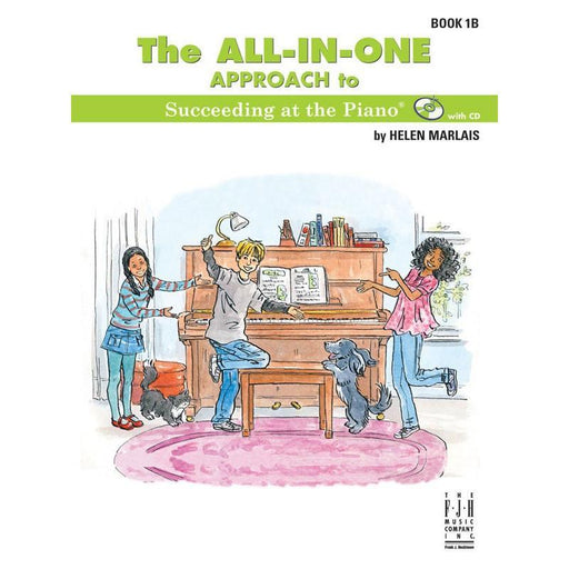 All in One Approach to Succeeding at the Piano, Book 1B-Piano & Keyboard-FJH Music Company-Engadine Music