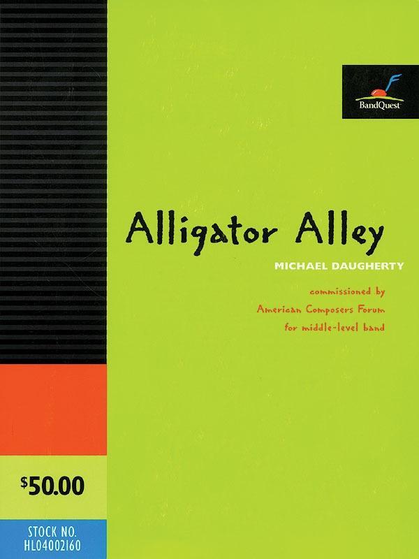 Alligator Alley, Michael Daugherty Concert Band Grade 3-Concert Band-American Composers Forum-Engadine Music