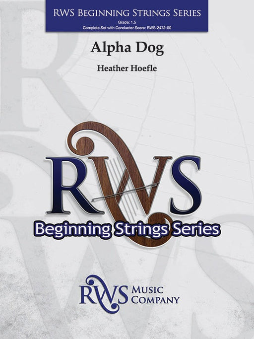 Alpha Dog - String Orchestra Grade 1.5