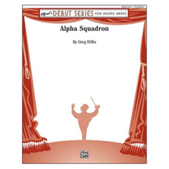 Alpha Squadron, Greg Hillis Concert Band Chart Grade 1-Concert Band Chart-Alfred-Engadine Music