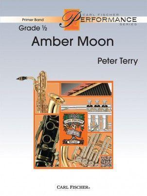 Amber Moon, Peter Terry Concert Band Grade 0.5-Concert Band-Carl Fischer-Engadine Music